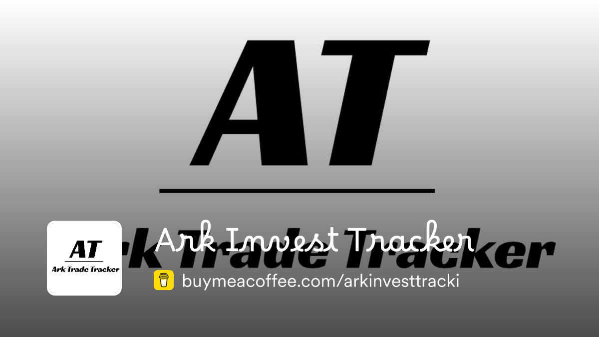 Ark Invest Tracker is a ARK invest EFTs Tracker - Buymeacoffee