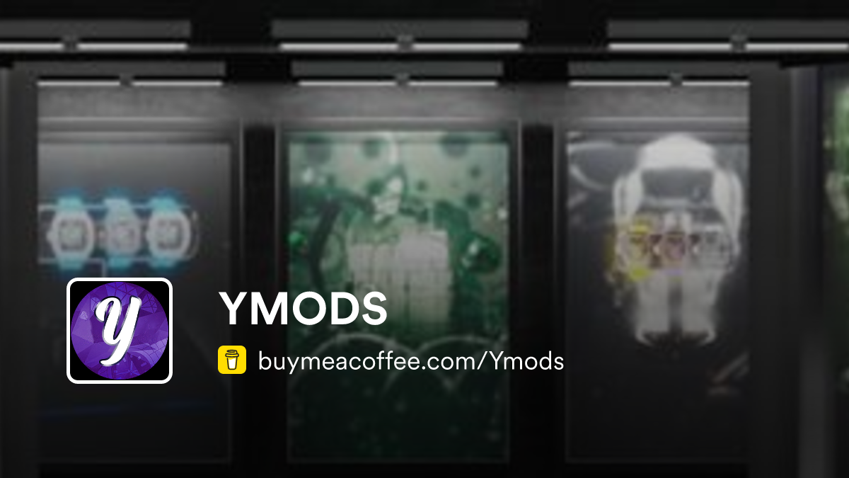 Gallery | YMODS - Buymeacoffee