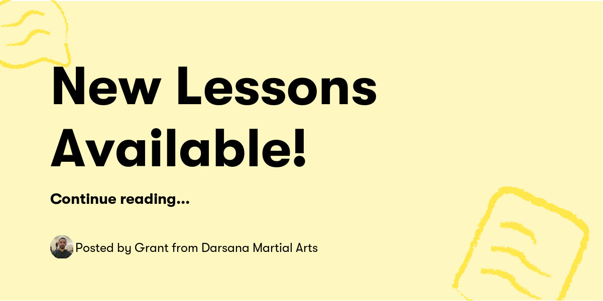 New Lessons Available! — Grant from Darsana Martial Arts - Buymeacoffee