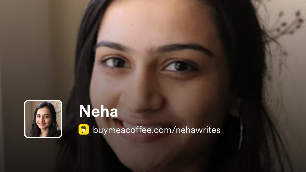 Neha - Buymeacoffee