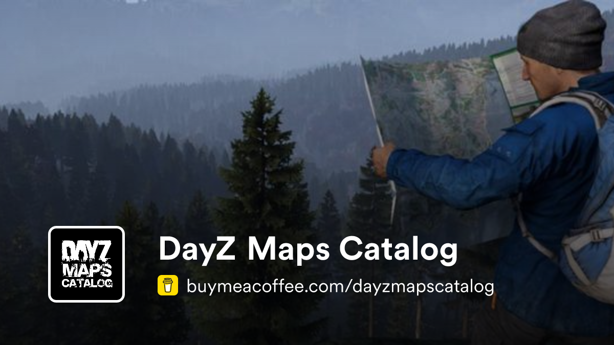 DayZ Maps Catalog Buymeacoffee