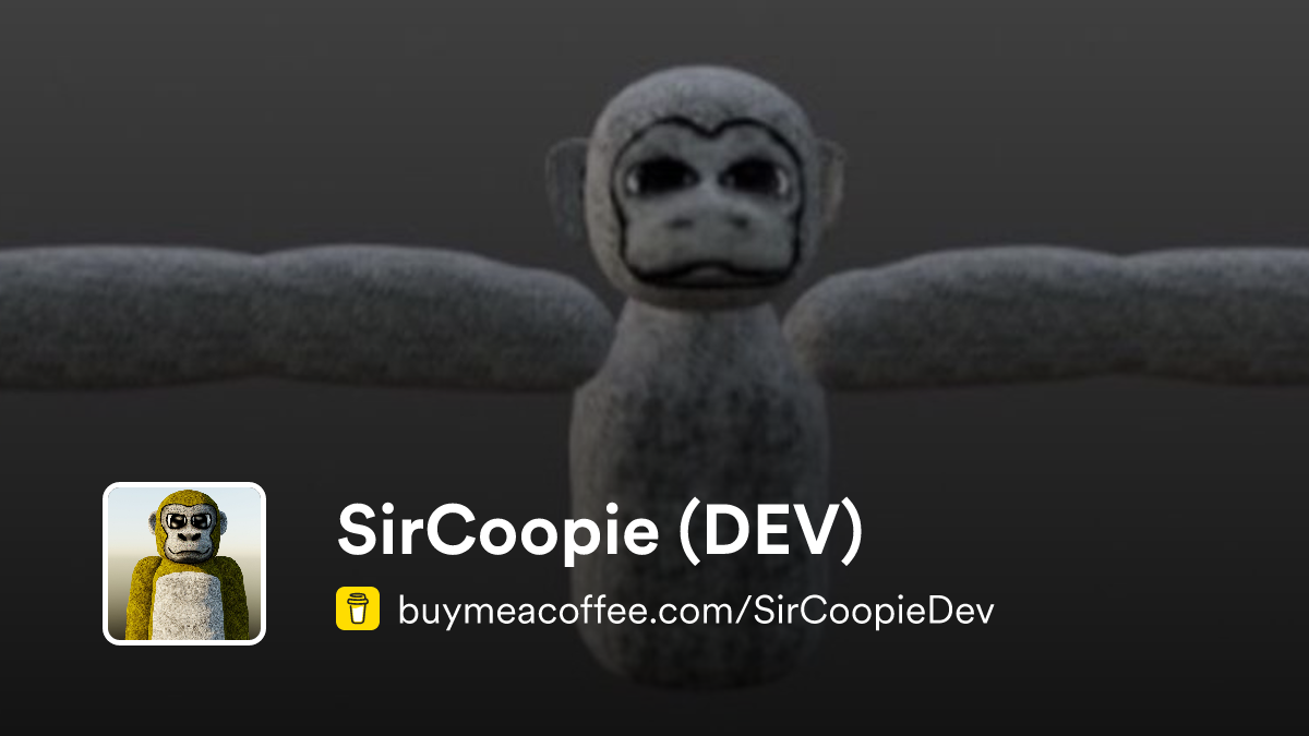SirCoopie (DEV) is creating monkey stuff for unity - Buymeacoffee
