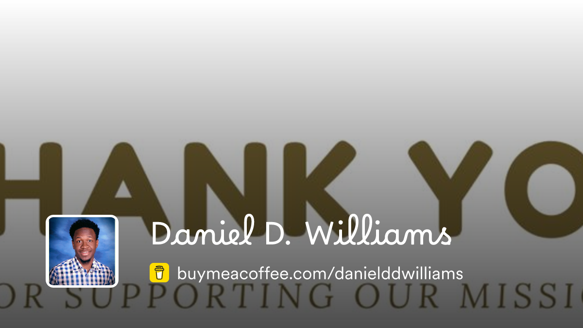 Daniel D. Williams is Creating Digital Content