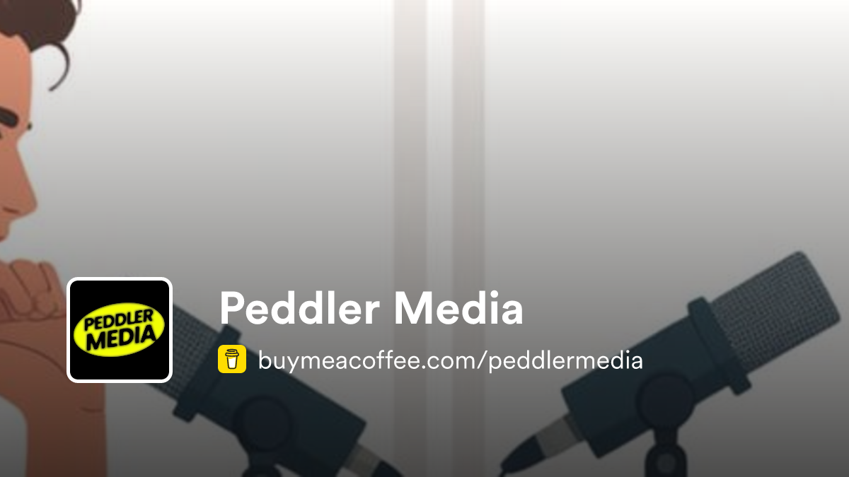 Peddler Media is Podcast, Documentaries, and Shows - Buymeacoffee