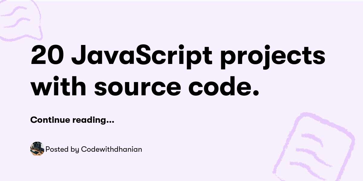 20 JavaScript projects with source code. — Codewithdhanian - Buymeacoffee
