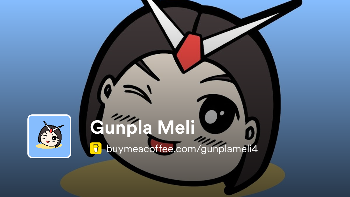 Gunpla Meli - Buymeacoffee