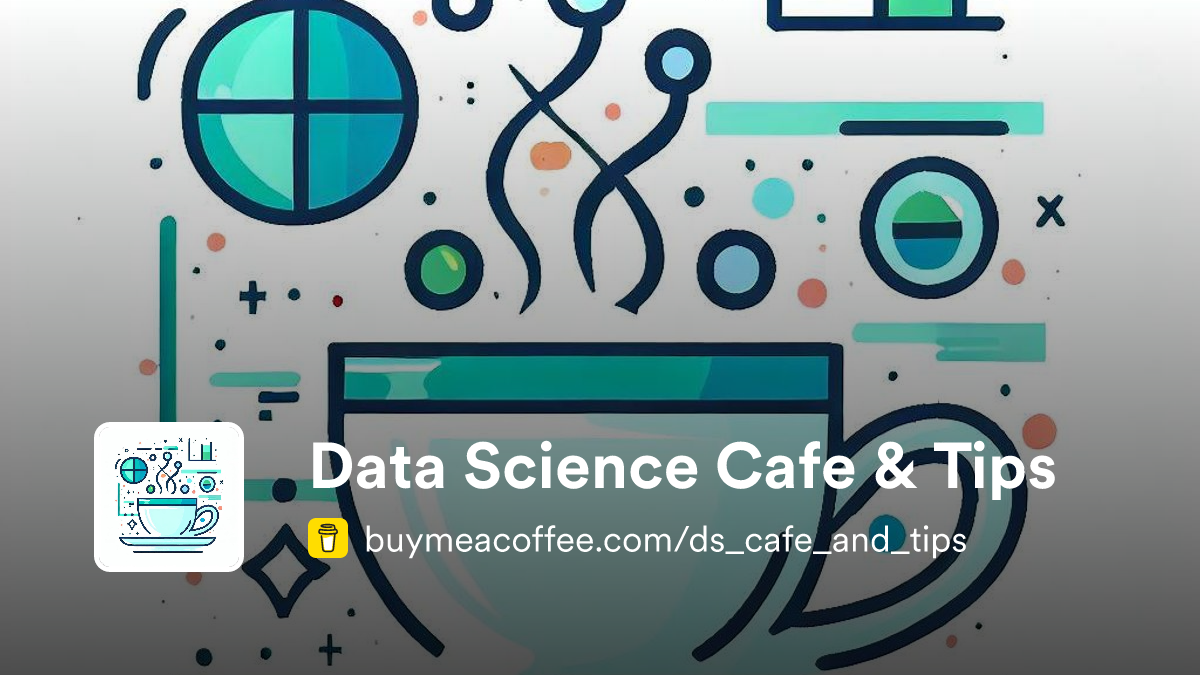 Data Science Cafe & Tips - Buymeacoffee