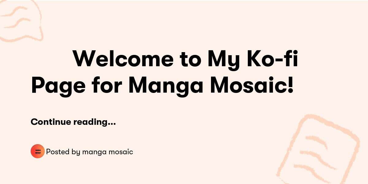 🌟 Welcome to My Ko-fi Page for Manga Mosaic! 🌟 — manga mosaic