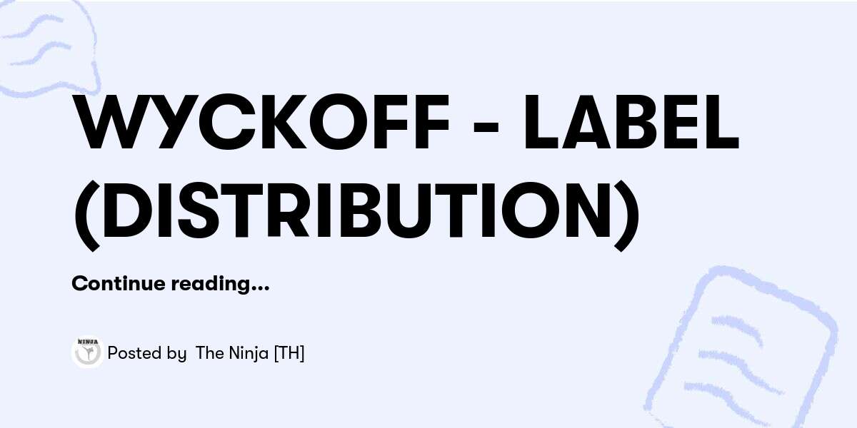 WYCKOFF - LABEL (DISTRIBUTION) — 🥷 The Ninja [TH] - Buymeacoffee