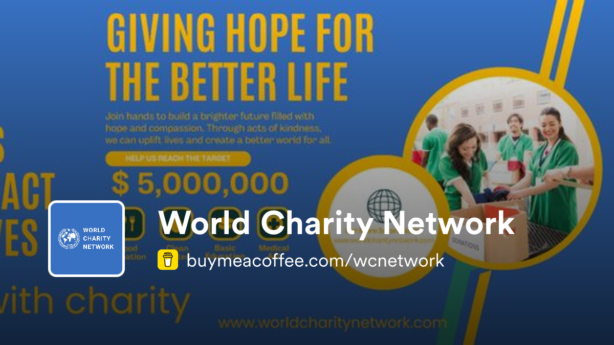 World Charity Network is Empowering Change, Inspiring Hope ...