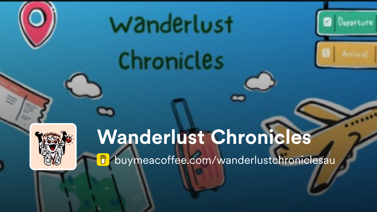 Wanderlust Chronicles - Buymeacoffee