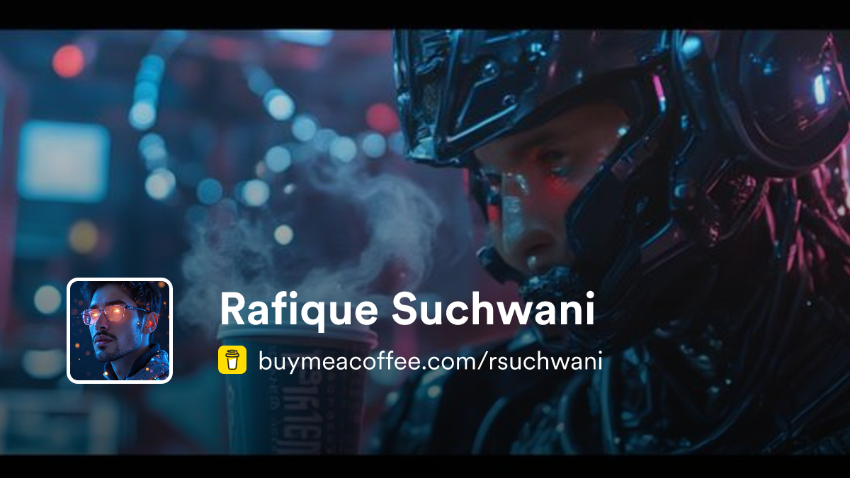 Rafique Suchwani - Buymeacoffee