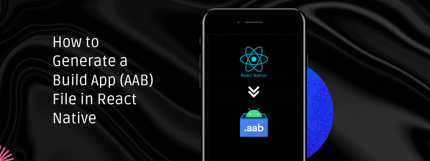 How to Generate a Build App (AAB) File in React Native — Vikash Kumar ...