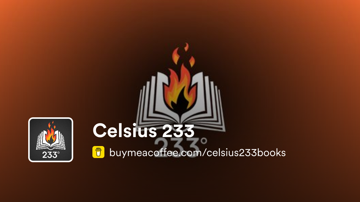 Celsius 233 is 📚 5-minute fiction book summaries - Buymeacoffee