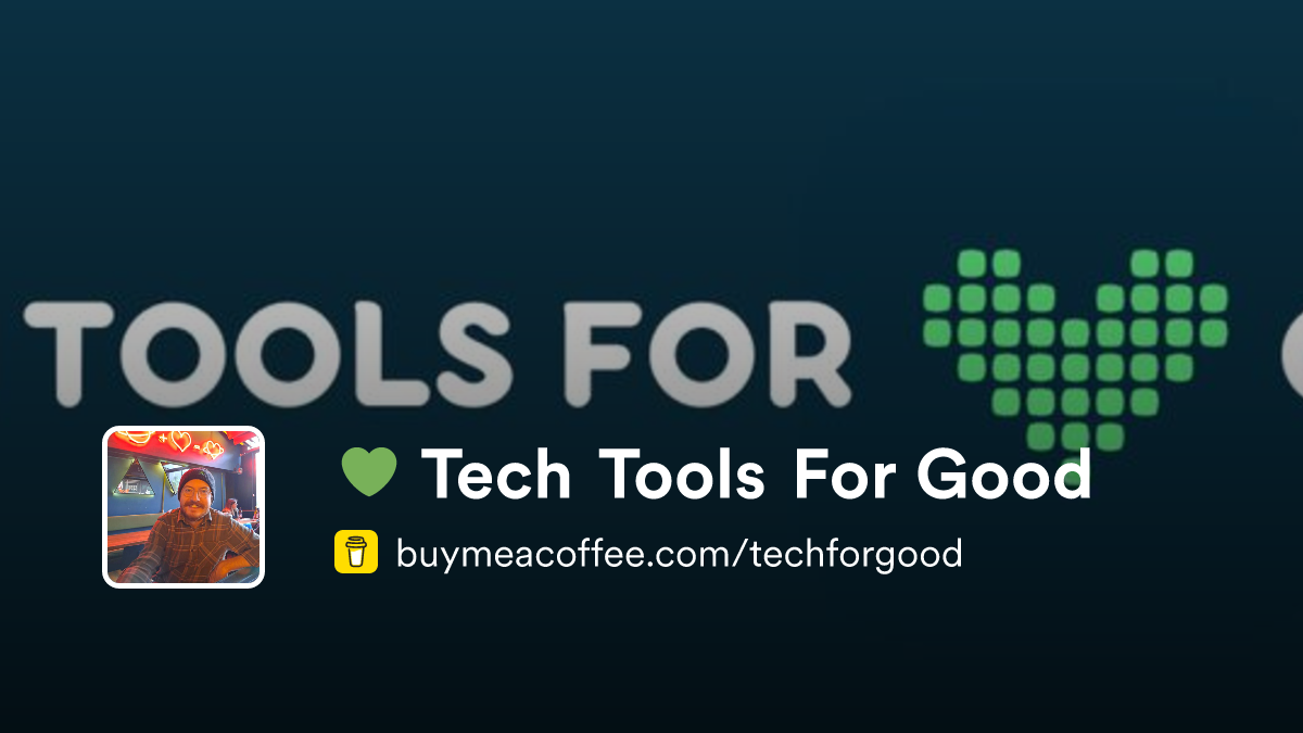 💚 Tech Tools For Good - Buymeacoffee