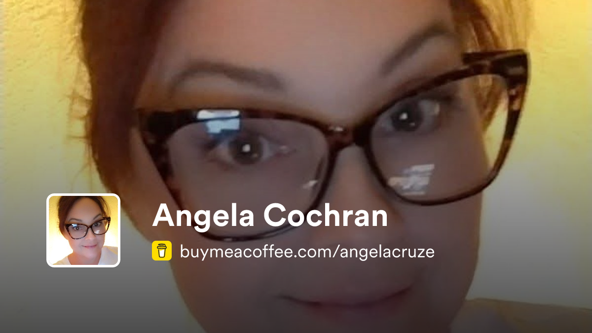 Angela Cochran - Buymeacoffee