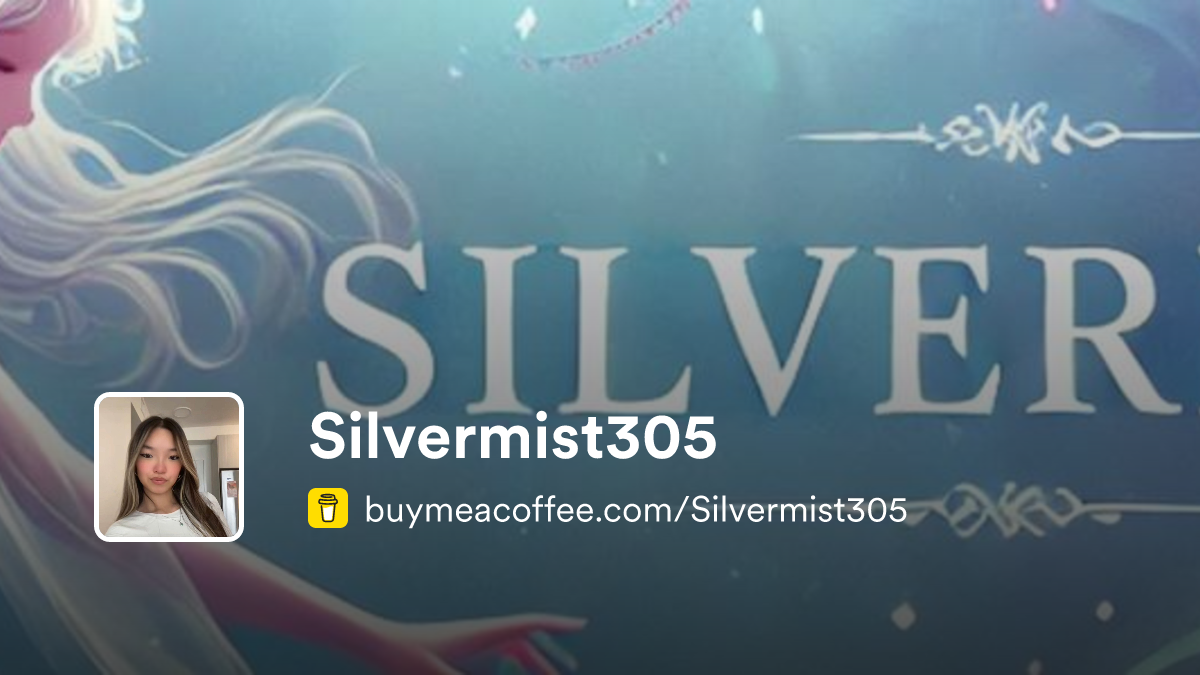 Silvermist305 - Buymeacoffee
