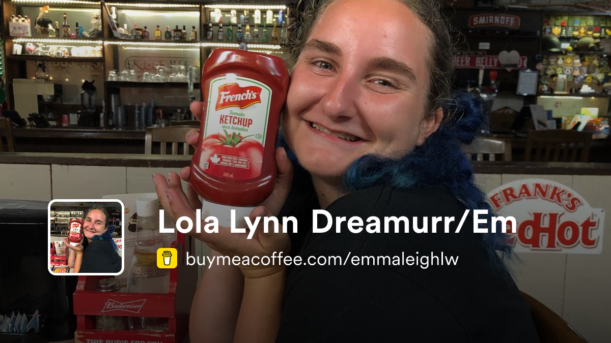 Lola Lynn Dreamurr/Em - Buymeacoffee