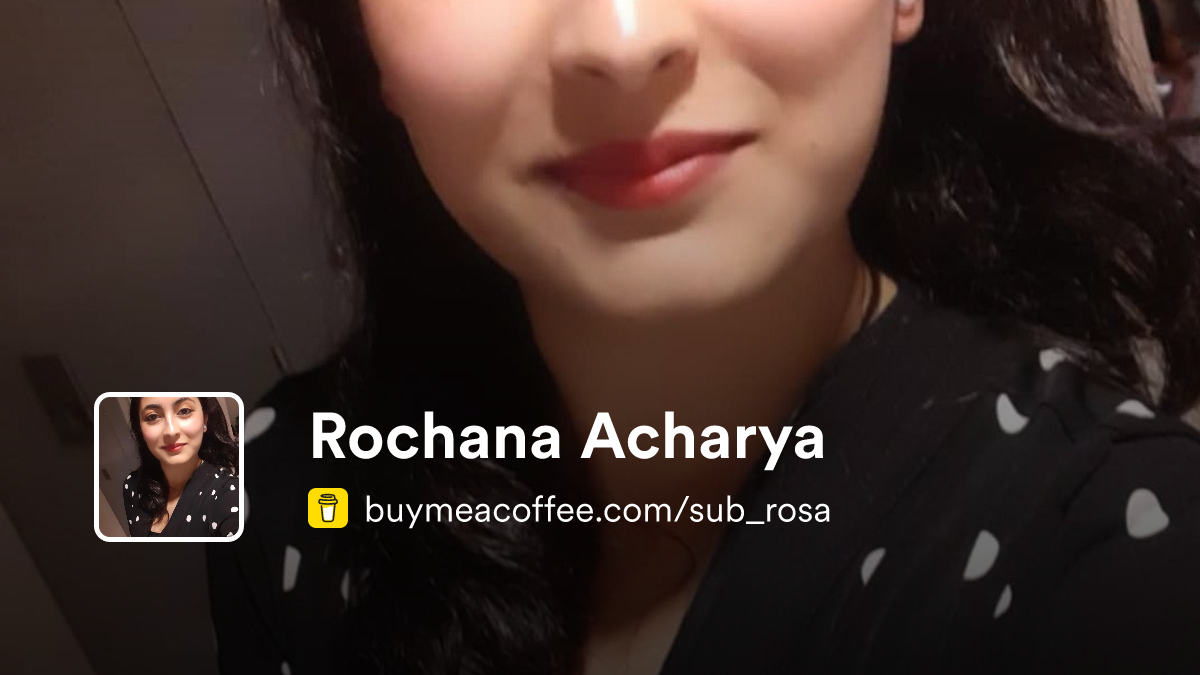 Rochana Acharya - Buymeacoffee