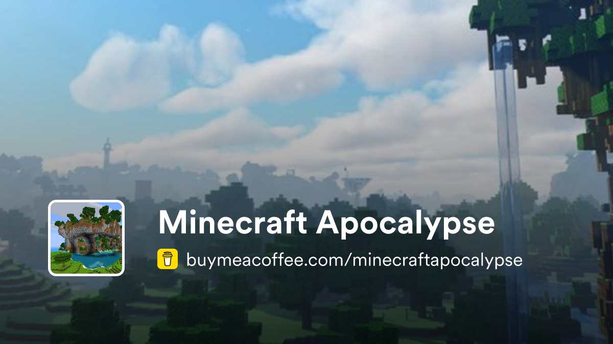 Minecraft Apocalypse - Buymeacoffee