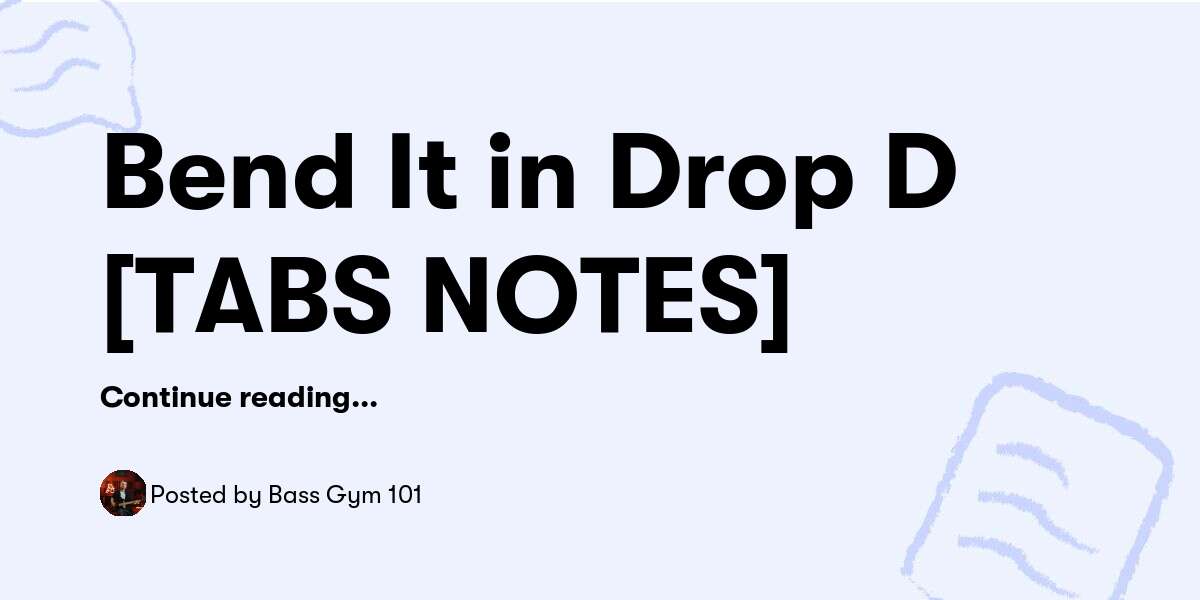 Bend It in Drop D [TABS + NOTES] — Bass Gym 101 - Buymeacoffee