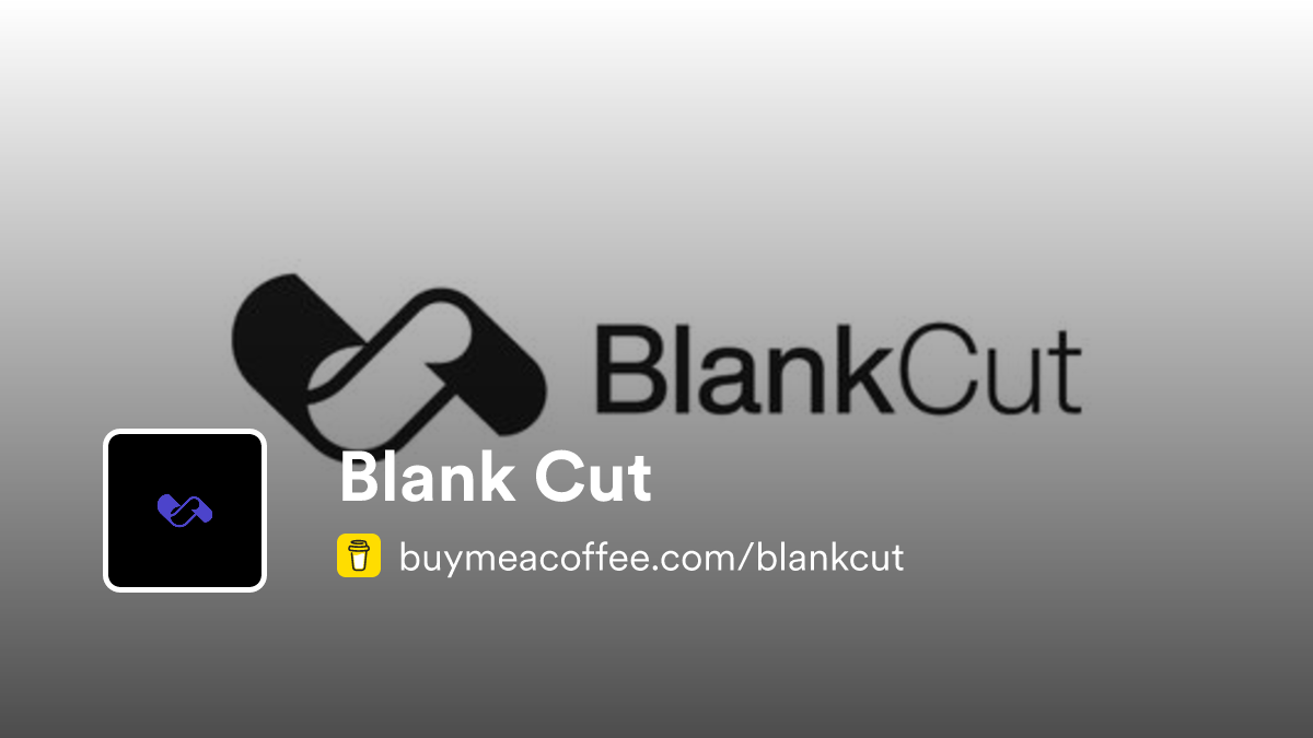 Blank Cut - Buymeacoffee