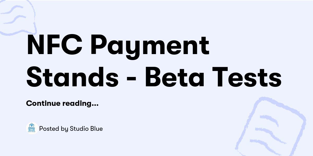 NFC Payment Stands - Beta Tests — Studio Blue - Buymeacoffee