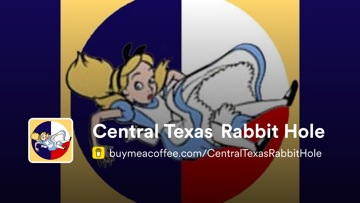 Membership | Central Texas Rabbit Hole - Buymeacoffee