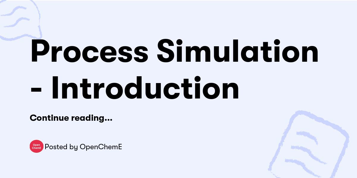 Process Simulation - Introduction — OpenChemE - Buymeacoffee