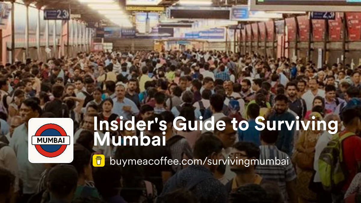 Insider S Guide To Surviving Mumbai Buymeacoffee