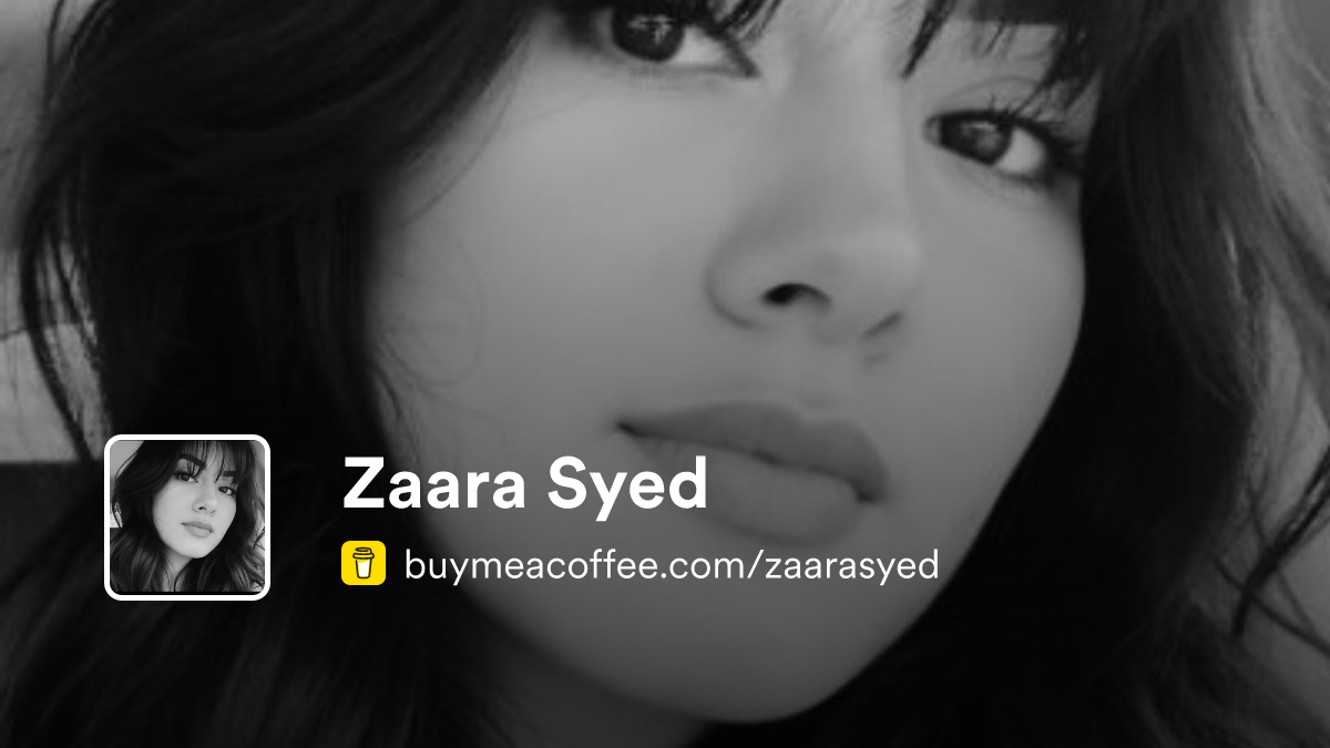 Zaara Tea Zaara Syed - Buymeacoffee