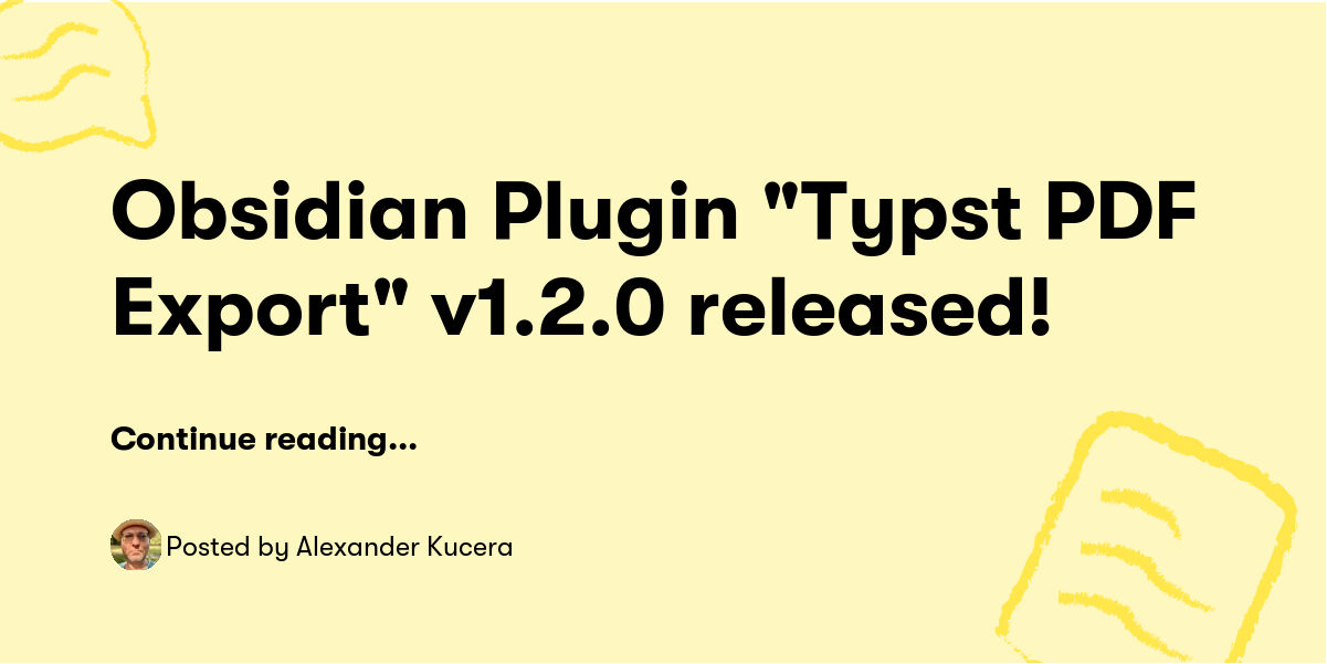Obsidian Plugin "Typst PDF Export" v1.2.0 released! — Alexander Kucera ...
