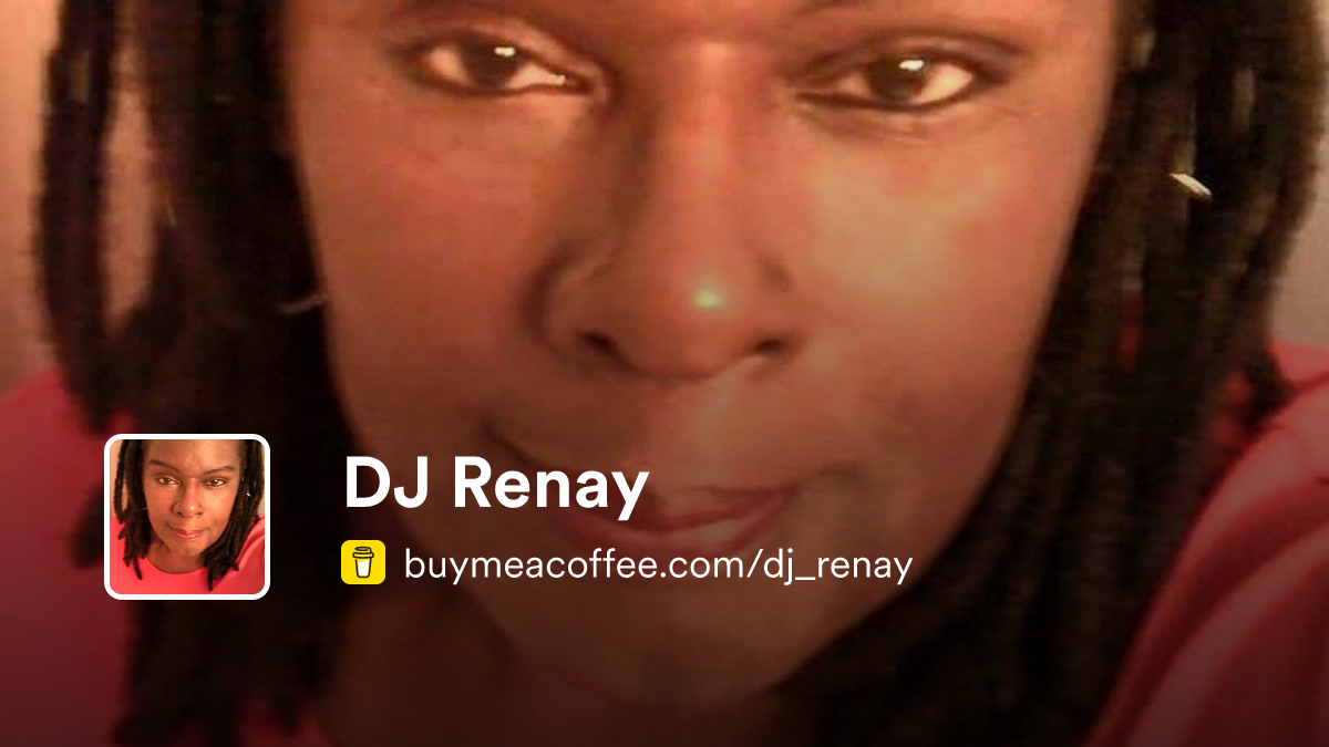 DJ Renay - Buymeacoffee