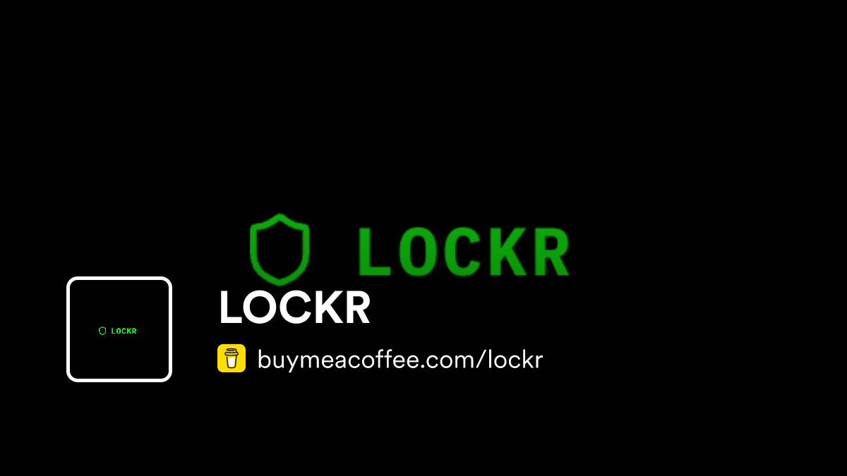 Lockr LOCKR - Buymeacoffee