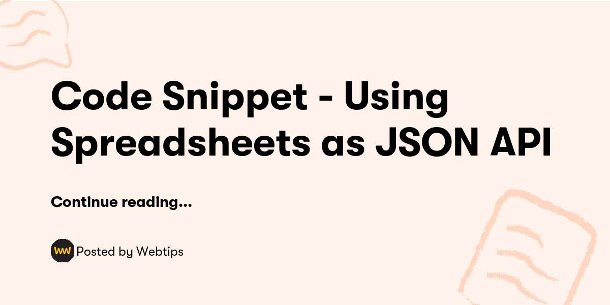 Code Snippet - Using Spreadsheets as JSON API — Webtips - Buymeacoffee