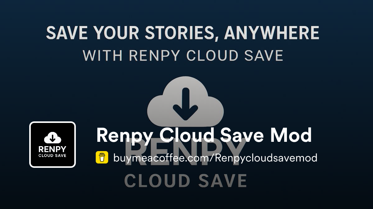 Renpy Cloud Save Mod - Buymeacoffee