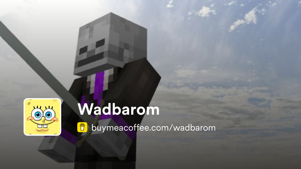 Wadbarom is making minecraft texture packs - Buymeacoffee