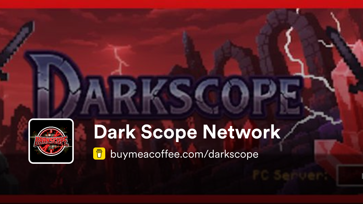 Dark Scope Network is Creating an awesome minecraft server. - Buymeacoffee