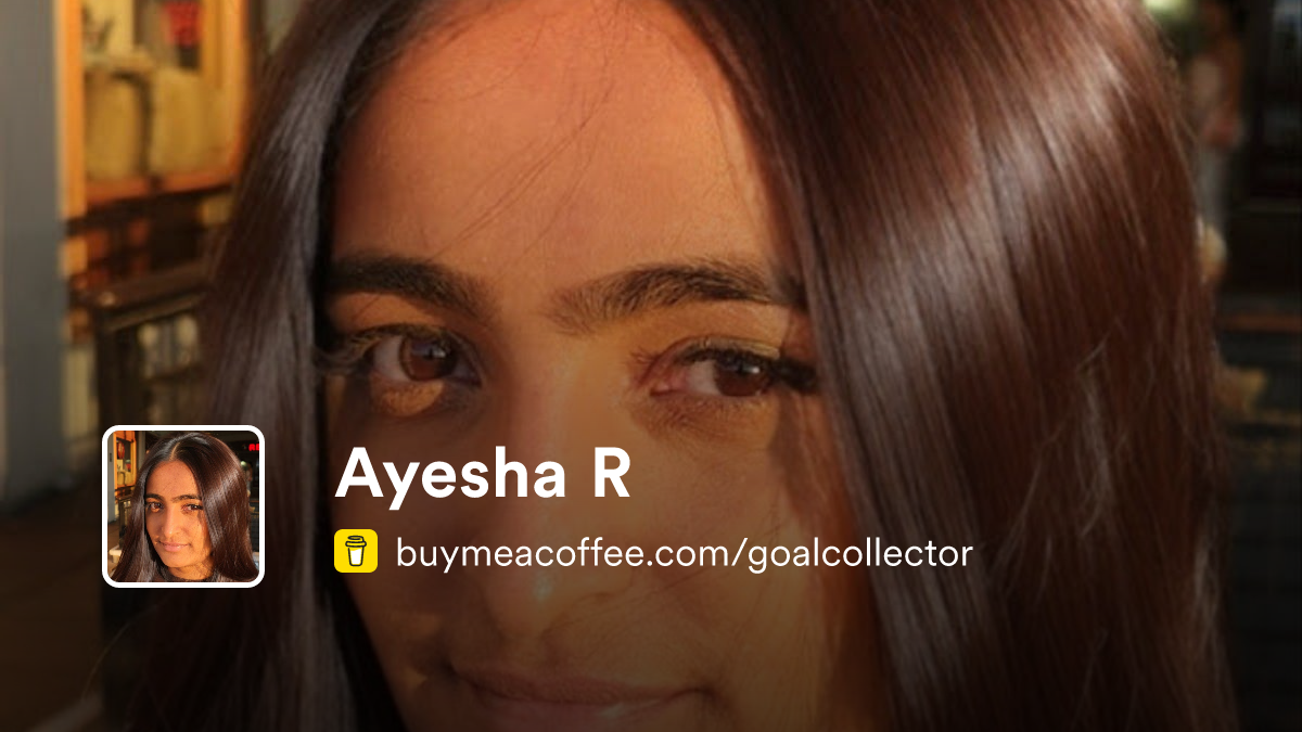Ayesha R - Buymeacoffee