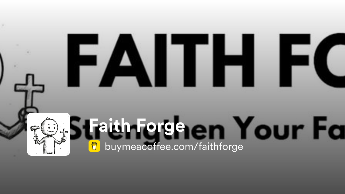 Faith Forge - Buymeacoffee