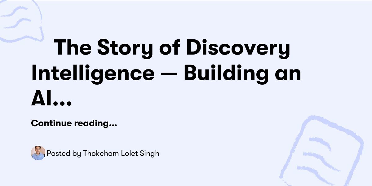 Lolet 🌌 The Story of Discovery Intelligence — Building an AI That Seeks Truth ...