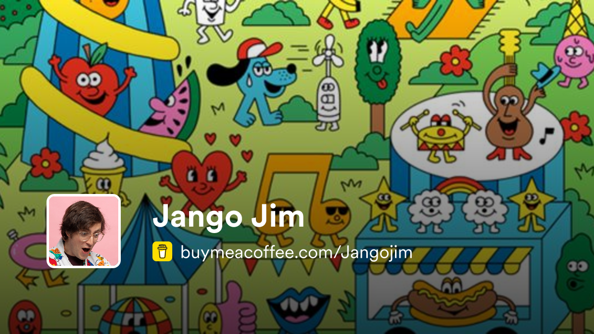 Jango Jim Gallery | Jango Jim - Buymeacoffee