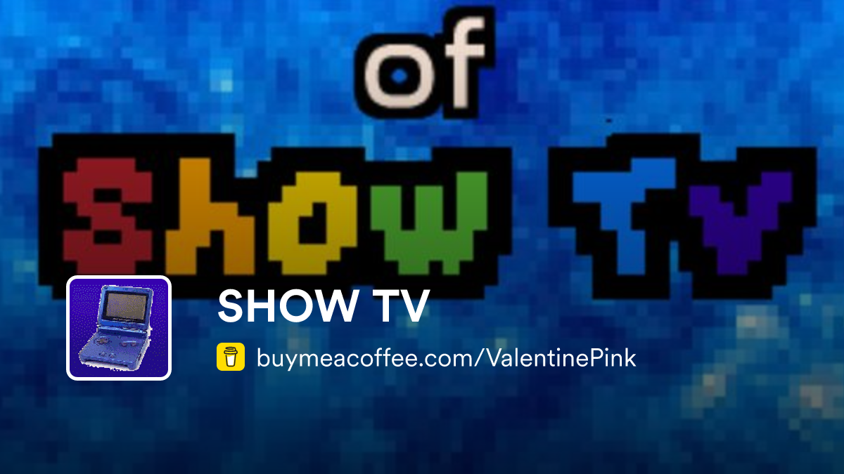 SHOW TV is Art and Animations - Buymeacoffee