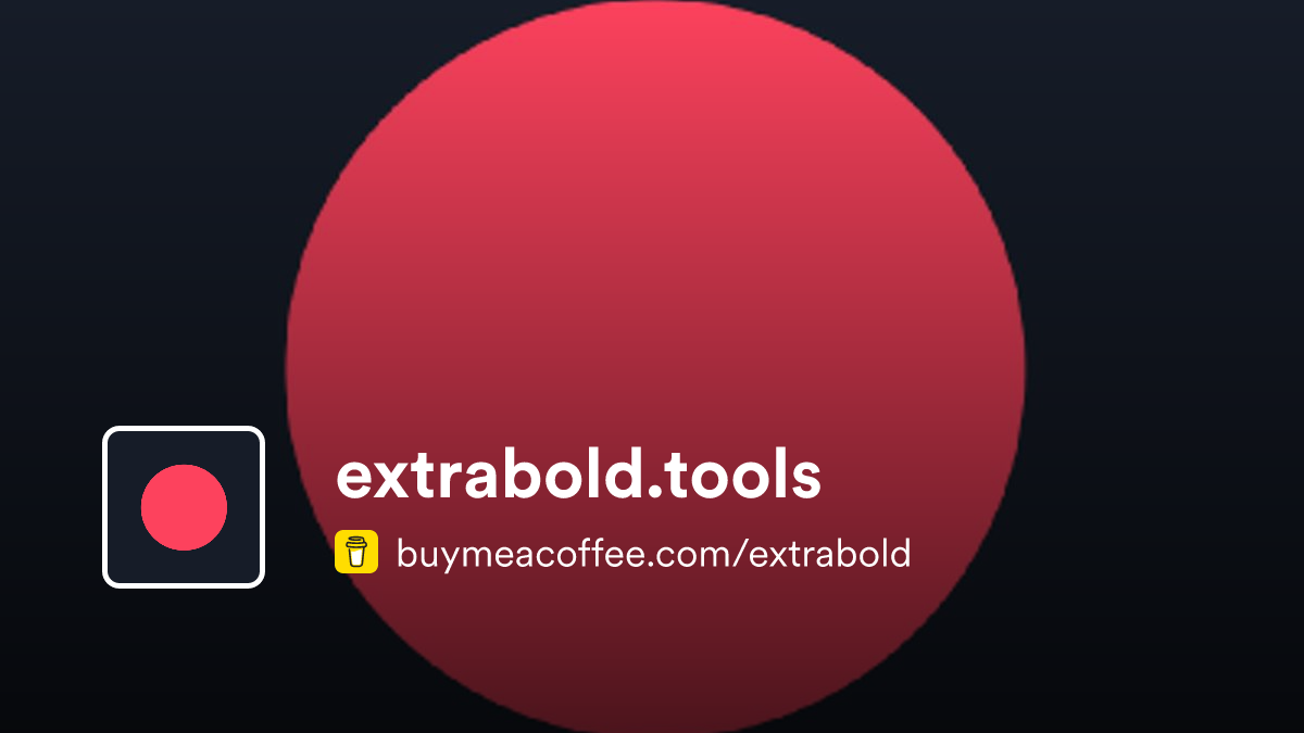 Extrabold extrabold.tools - Buymeacoffee