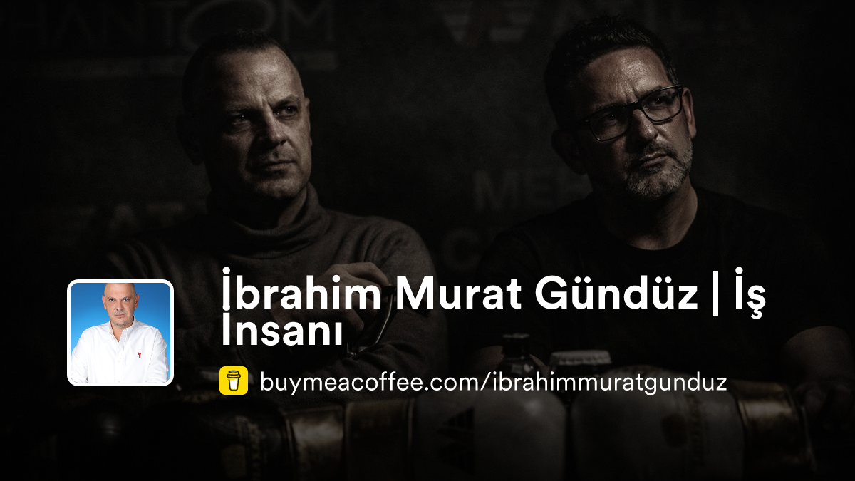 Gallery | İbrahim Murat Gündüz | İş İnsanı - Buymeacoffee