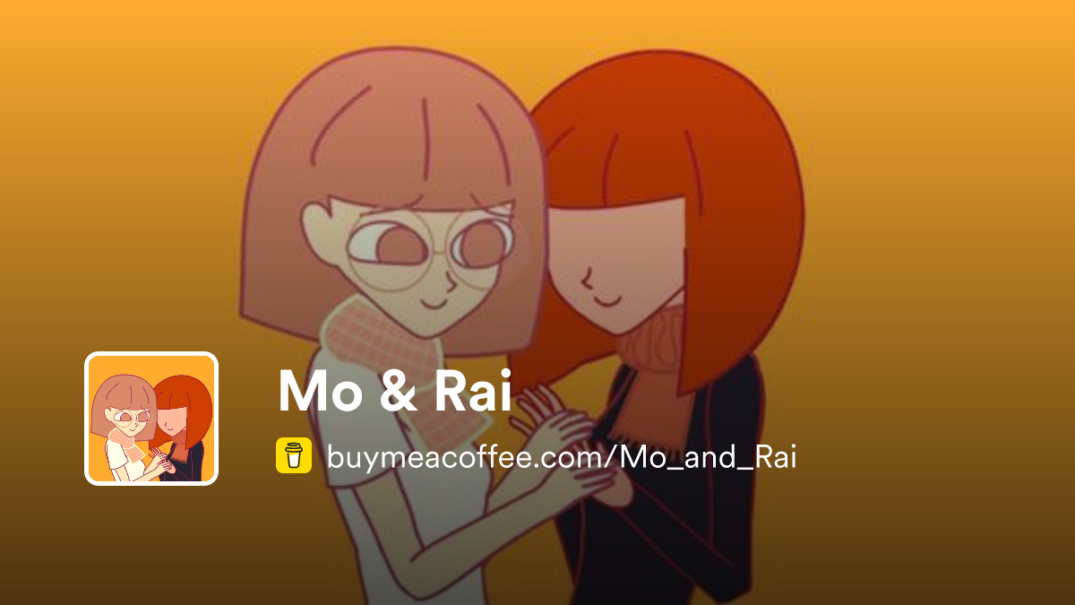Mo Rai Mo & Rai is Animated Duo - Buymeacoffee