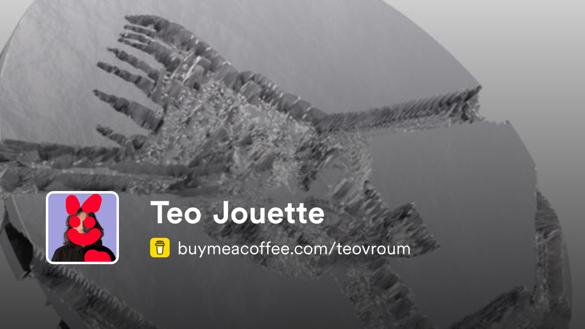 Teo Jouette is 3D Modelisation, Coding - Buymeacoffee