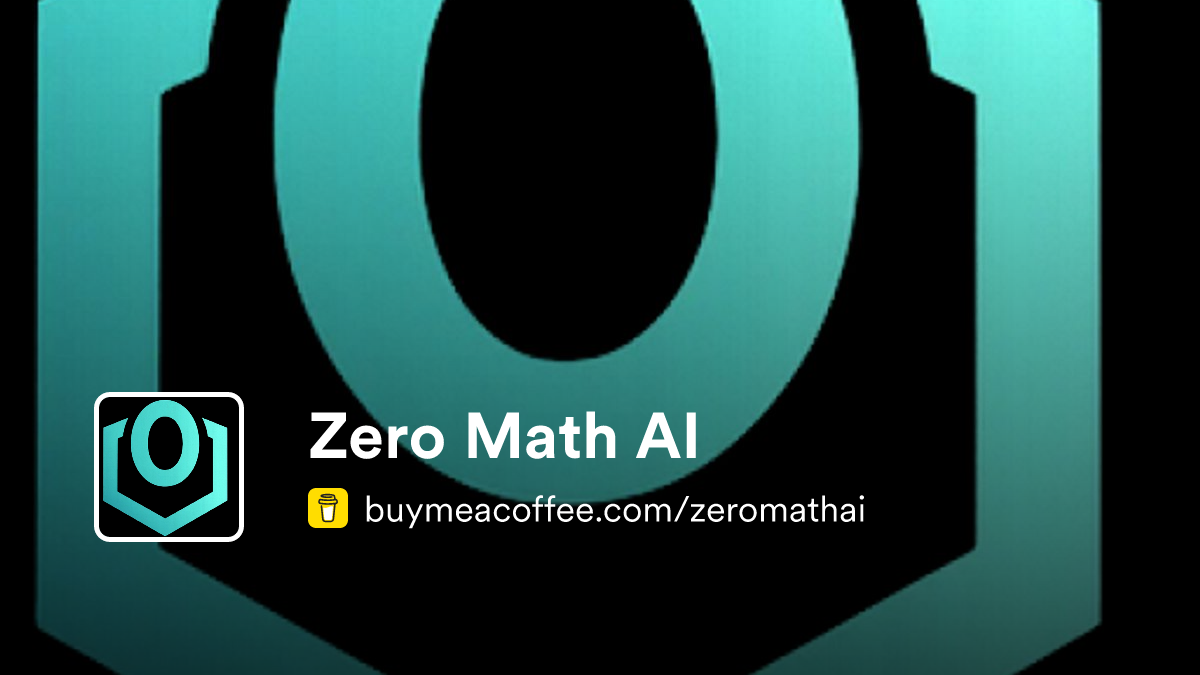 Zero Mathseyfs Zero Math AI - Buymeacoffee