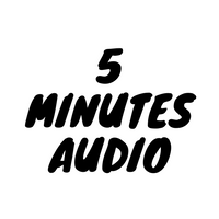 5 Minutes Audio