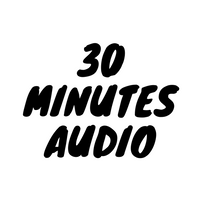 30 Minutes Audio